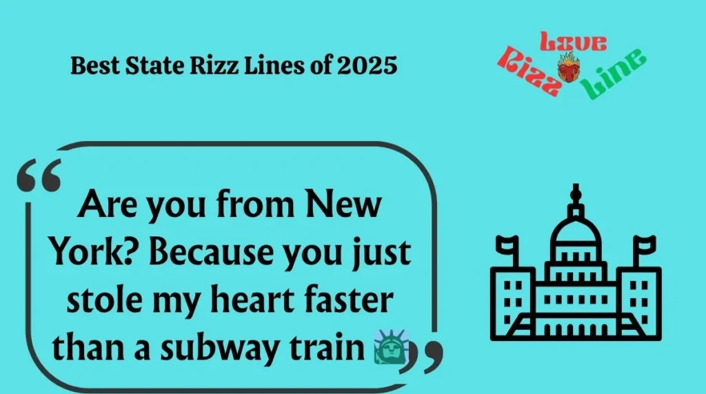 Best State Rizz Lines