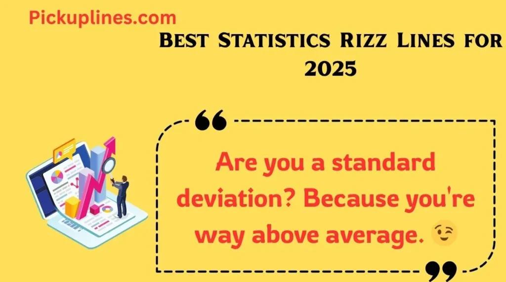 Best Statistics Rizz Lines 