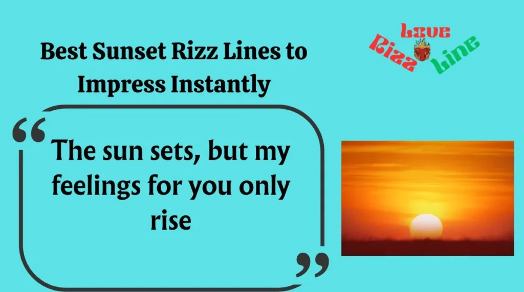 Best Sunset Rizz Lines to Impress Instantly