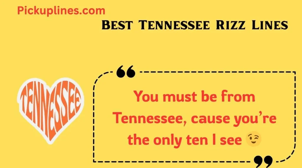 Best Tennessee Rizz Lines