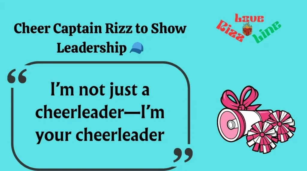 Cheer Captain Rizz to Show Leadership 