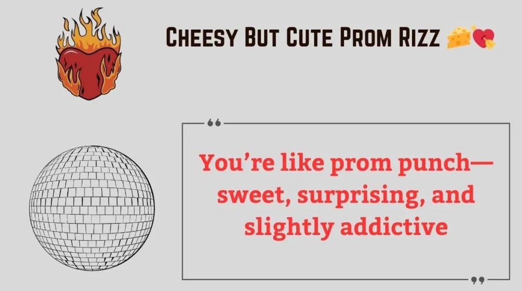 Cheesy But Cute Prom Rizz 