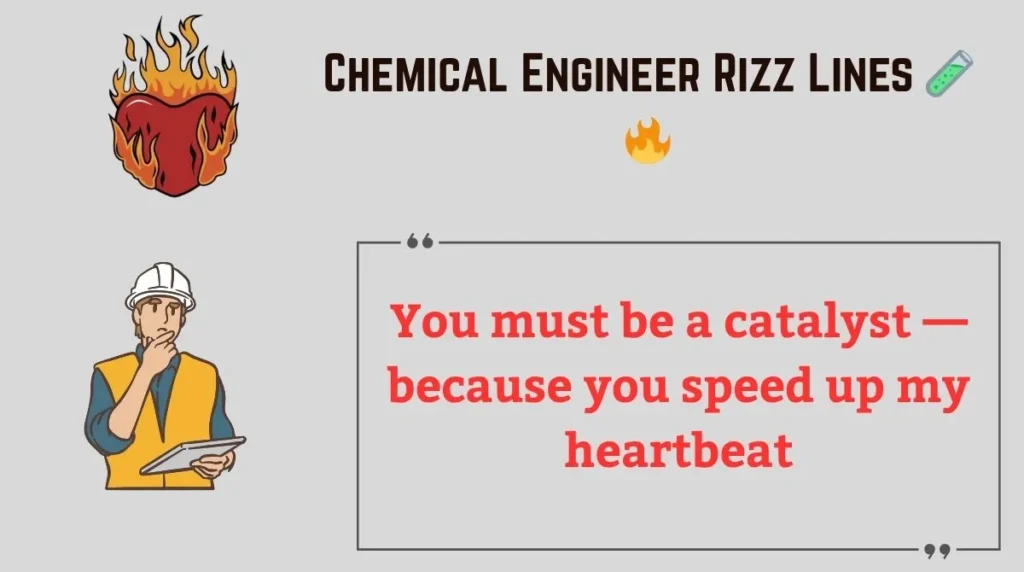 Chemical Engineer Rizz Lines 