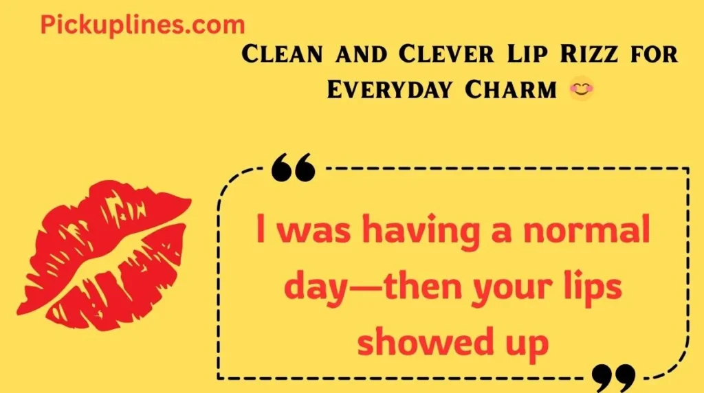 Clean and Clever Lip Rizz for Everyday Charm 