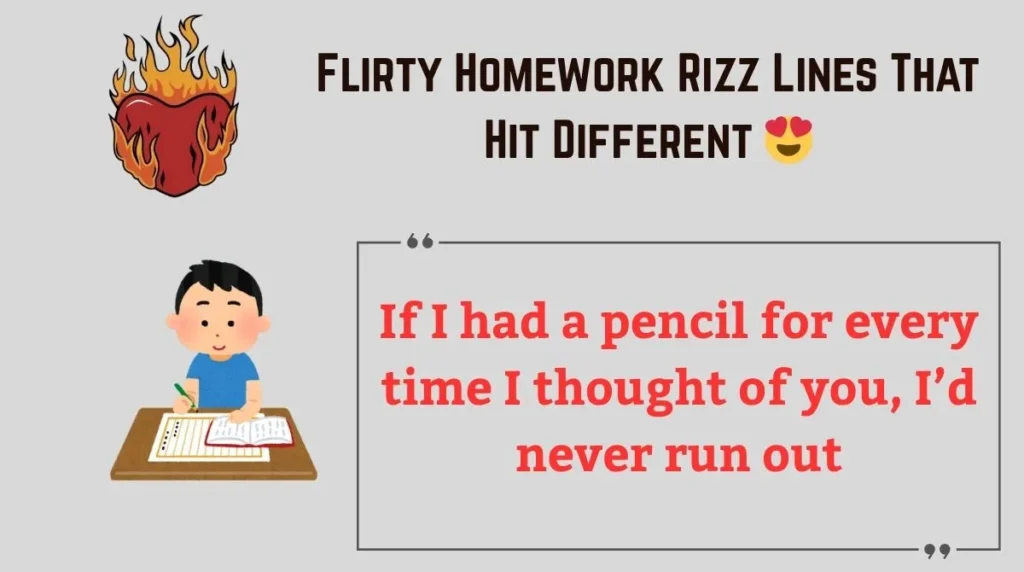 Flirty Homework Rizz Lines That Hit Different 