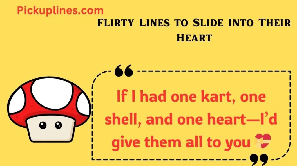 Flirty Lines to Slide Into Their Heart