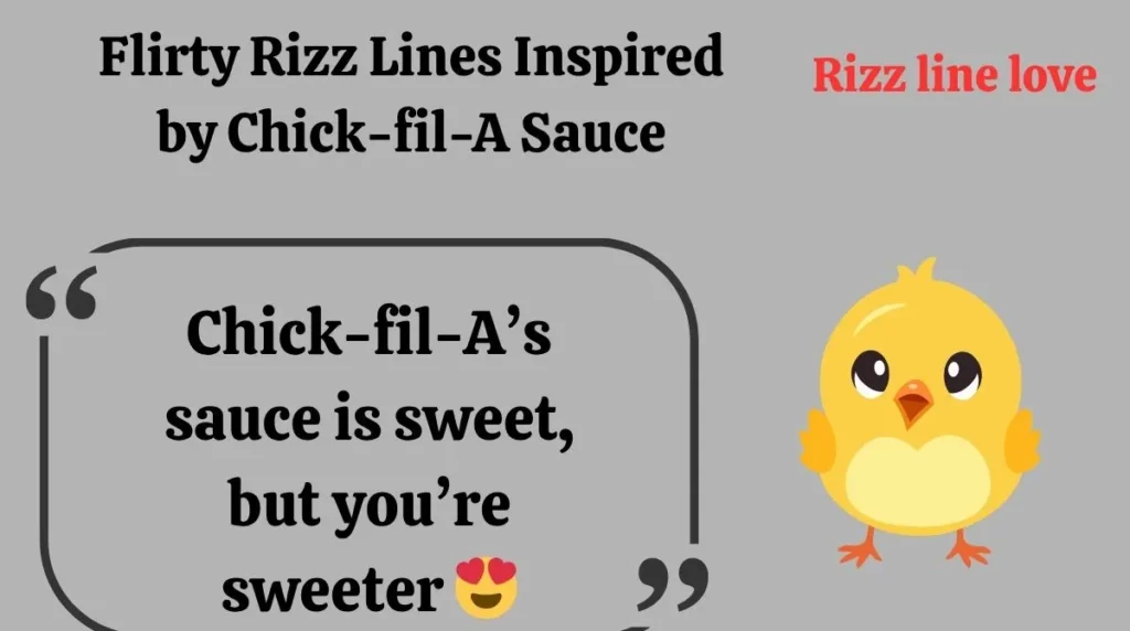 Flirty Rizz Lines Inspired by Chick-fil-A Sauce