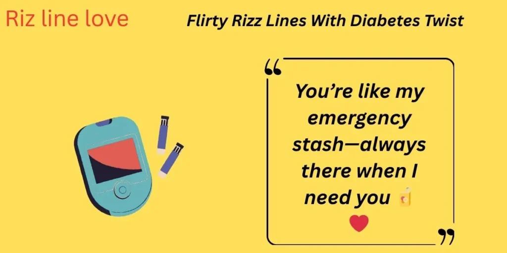 Flirty Rizz Lines With Diabetes Twist