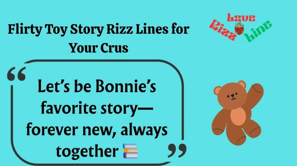 Flirty Toy Story Rizz Lines for Your Crush
