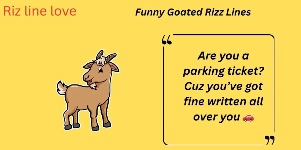 Funny Goated Rizz Lines