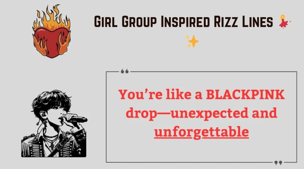 Girl Group Inspired Rizz Lines
