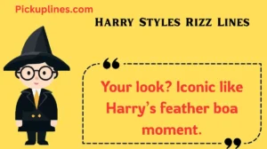 Harry Styles Rizz Lines