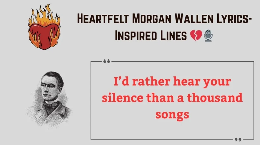 Heartfelt Morgan Wallen Lyrics-Inspired Lines 