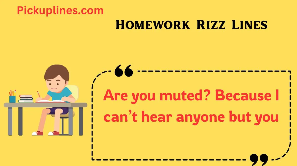 You are currently viewing 🔥 177+ Homework Rizz Lines for 2025 That’ll Earn You Extra Credit 😉📚