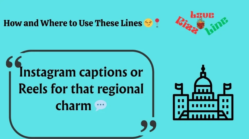How and Where to Use These Lines 