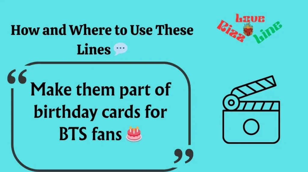 How and Where to Use These Lines 