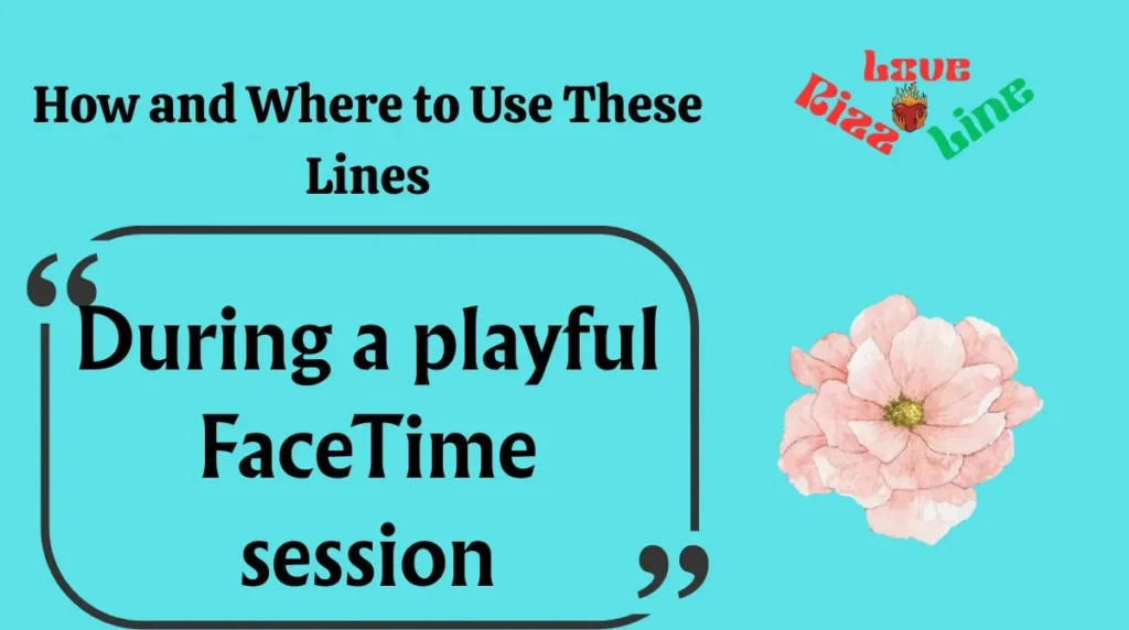 How and Where to Use These Lines