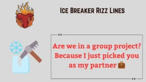 Ice Breaker Rizz Lines