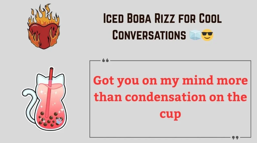 Iced Boba Rizz for Cool Conversations 