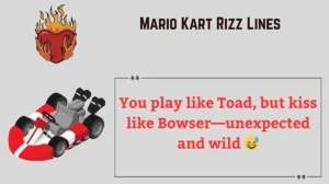 Read more about the article 🔥 153+ Mario Kart Rizz Lines for 2025 🚗💨 | Flirty & Funny Game Night Pick-Up Lines