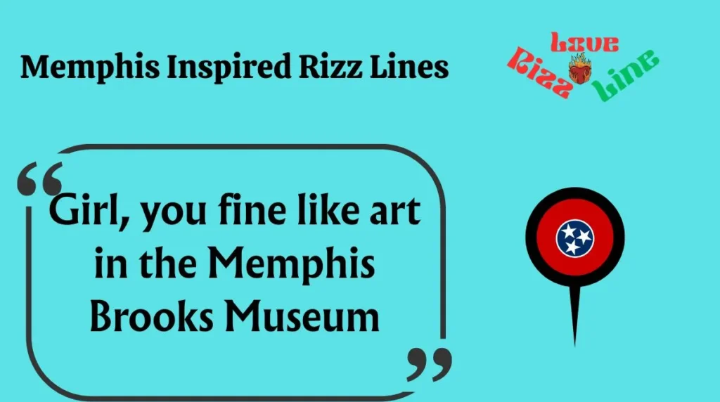 Memphis Inspired Rizz Lines