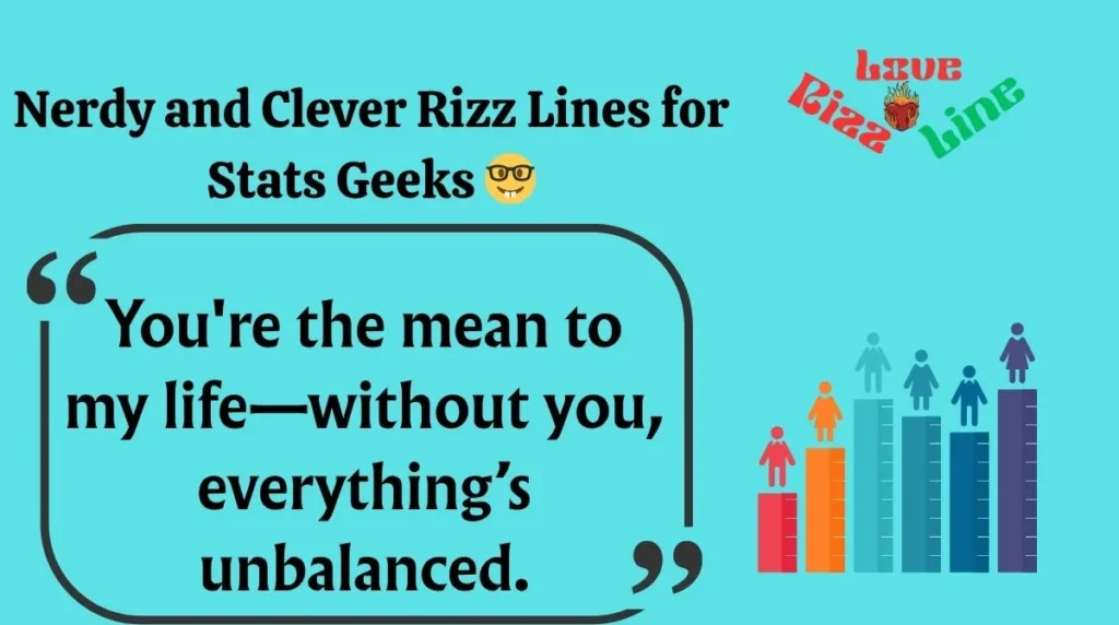 Nerdy and Clever Rizz Lines for Stats Geeks 