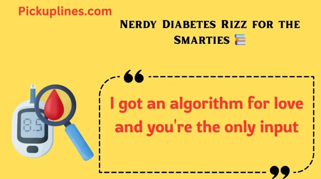 Nerdy Diabetes Rizz for the Smarties 