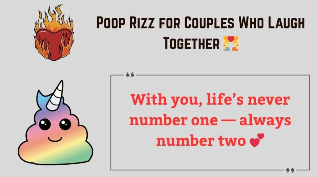 Poop Rizz for Couples Who Laugh Together 