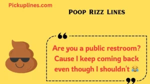 Poop Rizz Lines
