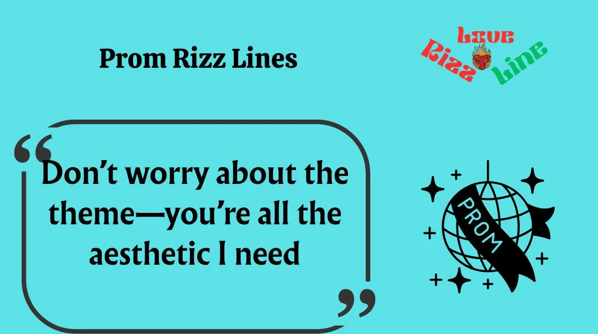 You are currently viewing 🔥 142+ Prom Rizz Lines (2025 Edition) to Steal Hearts & Spotlight 💃🕺