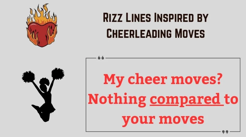 Rizz Lines Inspired by Cheerleading Moves