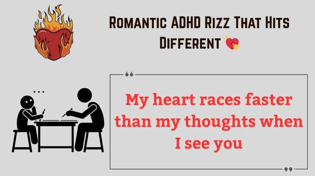 Romantic ADHD Rizz That Hits Different 