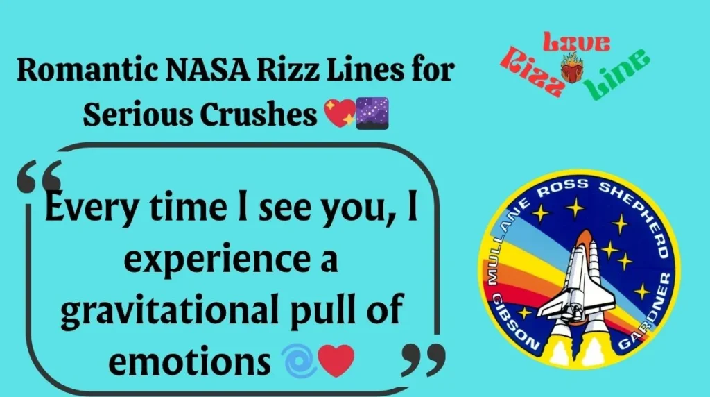 Romantic NASA Rizz Lines for Serious Crushes 