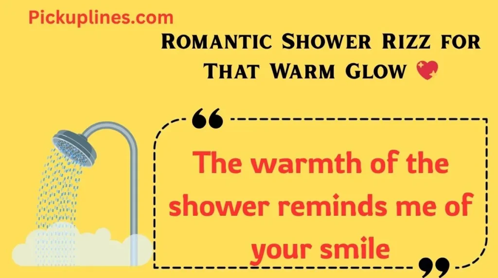 Romantic Shower Rizz for That Warm Glow 