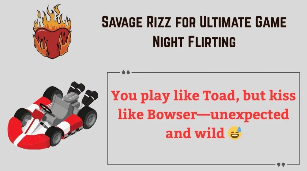 Savage Rizz for Ultimate Game Night Flirting