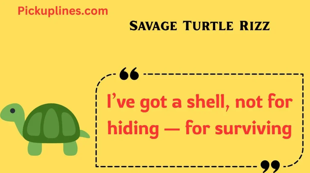 Savage Turtle Rizz