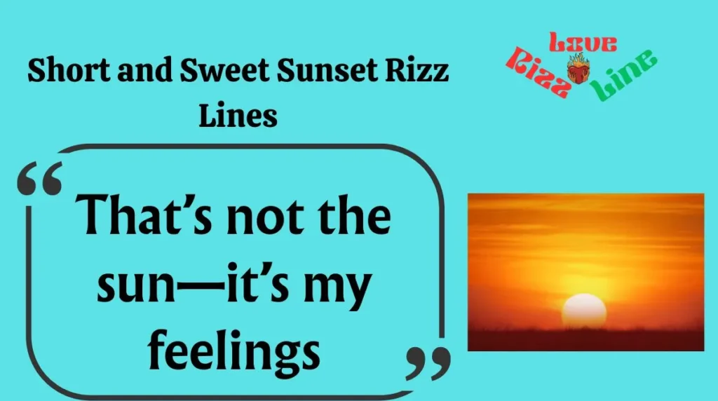 Short and Sweet Sunset Rizz Lines