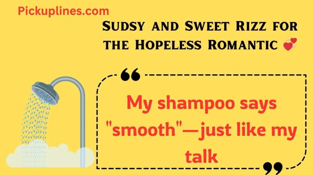Sudsy and Sweet Rizz for the Hopeless Romantic 
