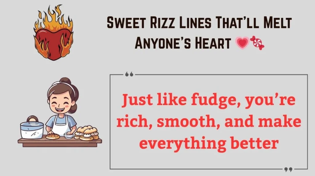 Sweet Rizz Lines That’ll Melt Anyone's Heart 