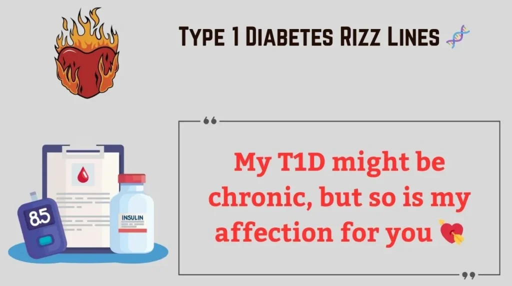 Type 1 Diabetes Rizz Lines 