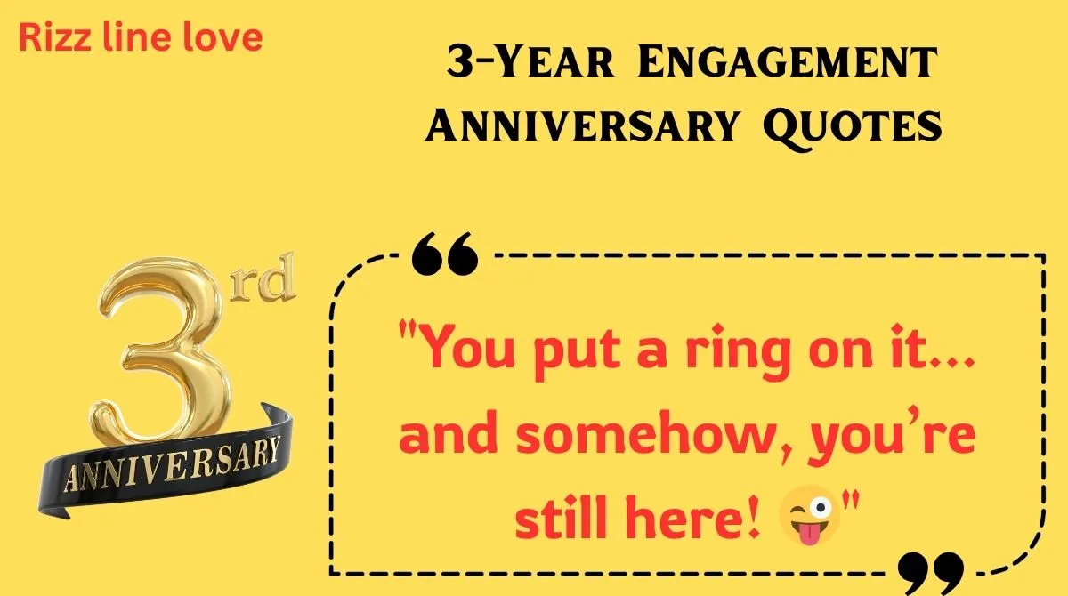 You are currently viewing 💍 133+ 3-Year Engagement Anniversary Quotes for Husband (2025) ❤️