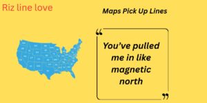 Read more about the article 📍131+ Maps Pick Up Lines That’ll Take You Places in 2025 🌍🗺️