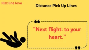 Distance Pick Up Lines