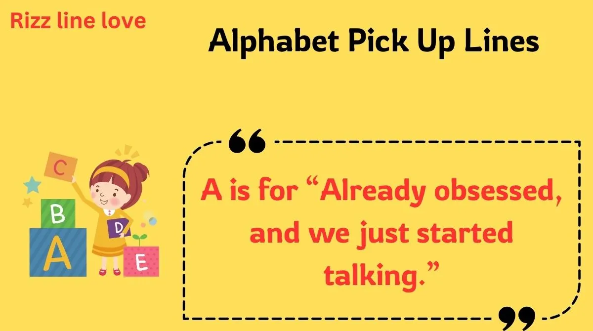 You are currently viewing 🔤💘 150+ Alphabet Pick Up Lines That’ll Spell Out Love in 2025! 💌🅰️🅱️