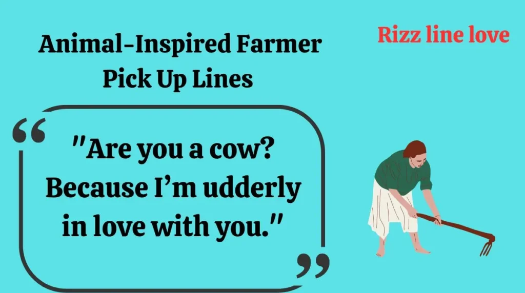  Animal-Inspired Farmer Pick Up Lines