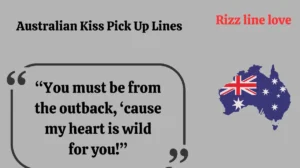 Australian Kiss Pick Up Lines