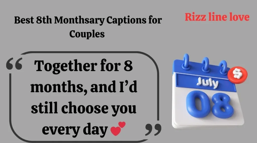  Best 8th Monthsary Captions for Couples