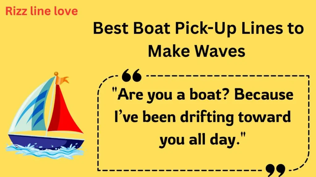 Best Boat Pick-Up Lines to Make Waves