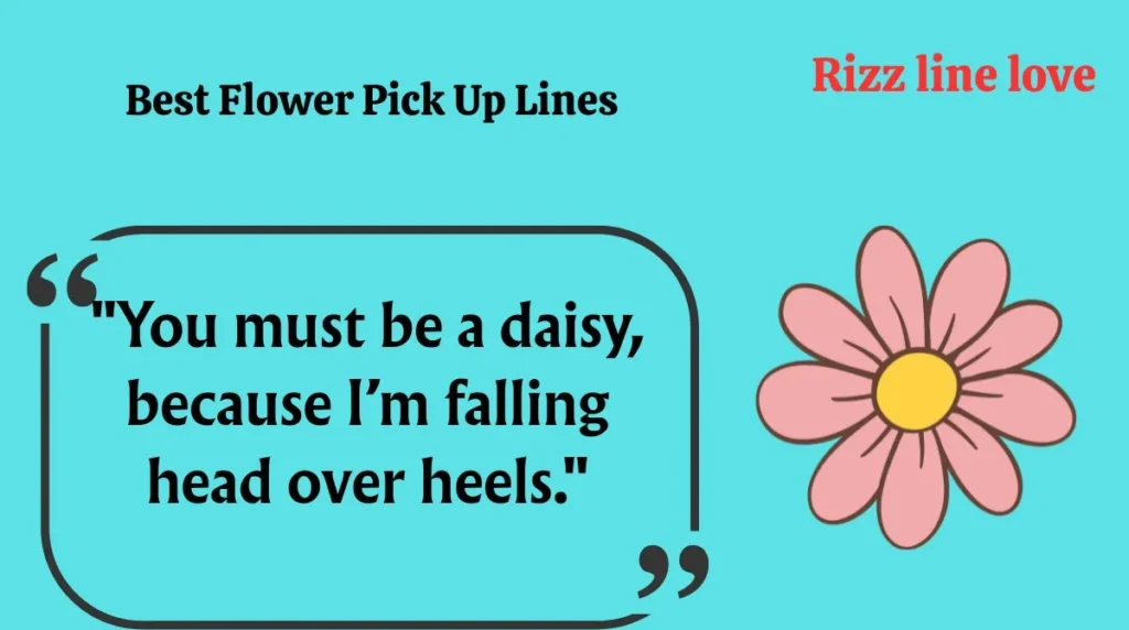  Best Flower Pick Up Lines