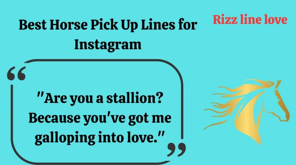 Best Horse Pick Up Lines for Instagram
